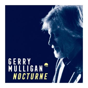 GERRY MULLIGAN - NOCTURNE
