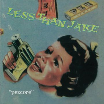 LESS THAN JAKE - PEZCORE