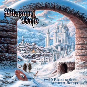 BLAZON RITE - WILD RITES & ANCIENT SONGS