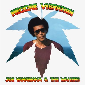 YAMANAKA,JOE & THE WAILERS - REGGAE VIBRATION (INSERT/POSTER)