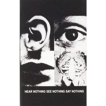 DISCHARGE - HEAR NOTHING SEE NOTHING SAY NOTHING