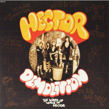 HECTOR - DEMOLITION (THE WIRED UP WORLD OF HECTOR)