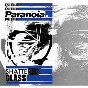 PARANOIA - SHATTERED GLASS