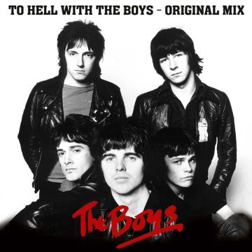 BOYS - TO HELL WITH THE BOYS