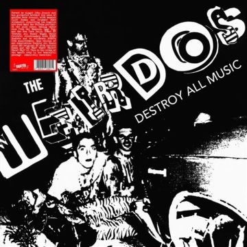 WEIRDOS - DESTROY ALL MUSIC (COLOURED VINYL)