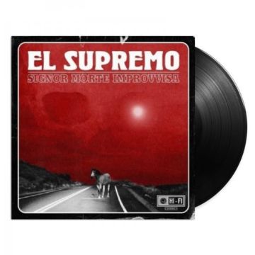 EL SUPREMO - SIGNOR MORTE IMPROVVISA