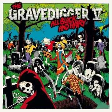 GRAVEDIGGER V - ALL BLACK & HAIRY