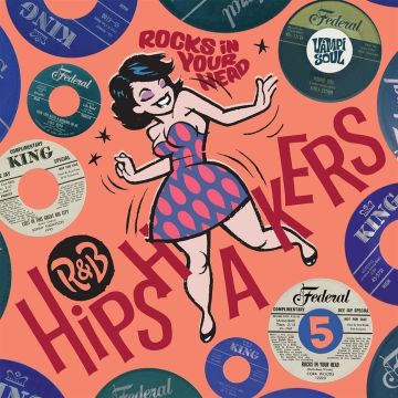 VARIOUS ARTISTS - R&B HIPSHAKERS VOL 5. ROCKS IN YOUR HEAD (7INCH)