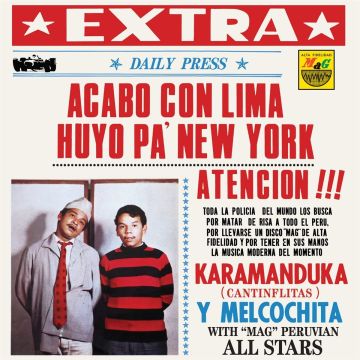 KARAMANDUKA Y MELCOCHITA - ACABO CON LIMA HUYO PA NUEVA YORK