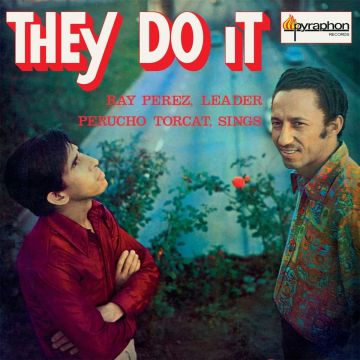 RAY Y PERUCHO TORCAT PEREZ - THEY DO IT