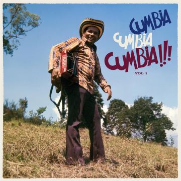 VARIOUS ARTISTS - CUMBIA CUMBIA CUMBIA!!! VOL. 1