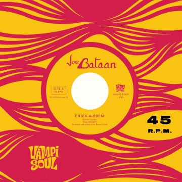 JOE BATAAN - CHICK-A-BOOM/CYCLES OF YOU (RED VINYL)