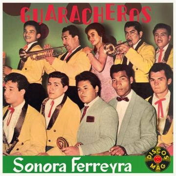 SONORA NELSON FERREYRA - GUARACHEROS