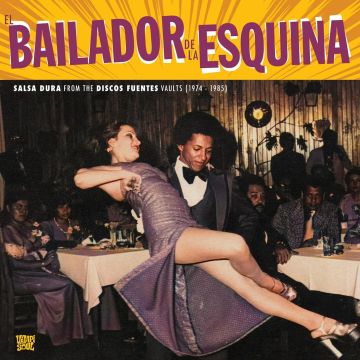 VARIOUS ARTISTS - BAILADOR DE LA ESQUINA