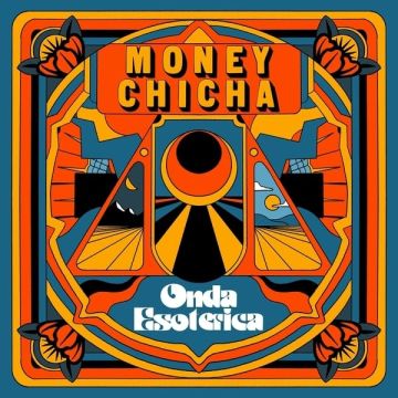 MONEY CHICHA - ONDA ESOTERICA