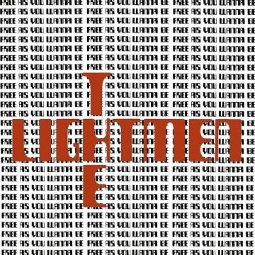 LIGHTMEN - FREE AS YOU WANNA BE
