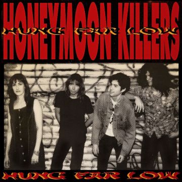 HONEYMOON KILLERS - HUNG FAR LOW
