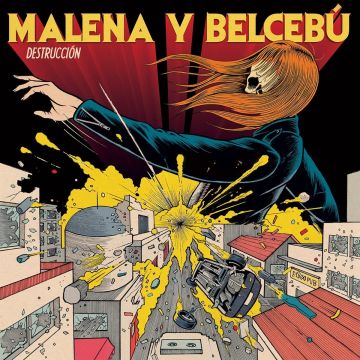 MALENA Y BELCEBU - DESTRUCCION