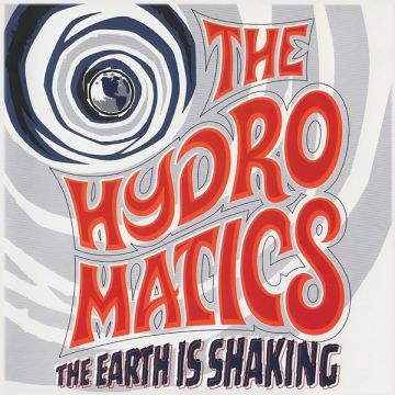 HYDROMATICS - EARTH IS SHAKING