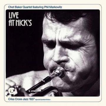 CHET QUARTET BAKER - LIVE AT NICK'S (2LP)
