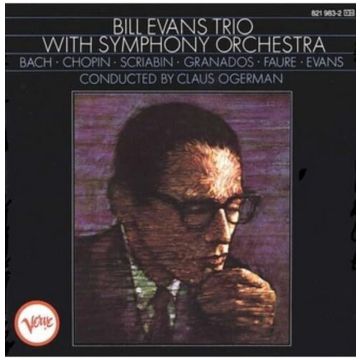 BILL TRIO EVANS - WITH SYMPHONY ORCHESTRA