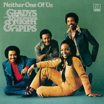 KNIGHT,GLADYS & THE PIPS - NEITHER ONE OF US