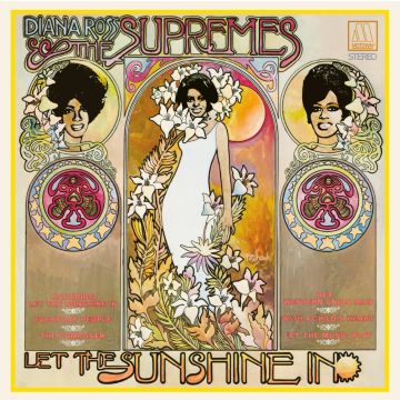 ROSS,DIANA & THE SUPREMES - LET THE SUNSHINE IN