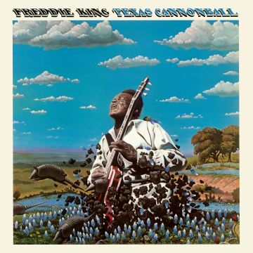 FREDDIE KING - TEXAS CANNONBALL