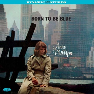ANNE PHILLIPS - BORN TO BE BLUE (180G) (IMPORT)