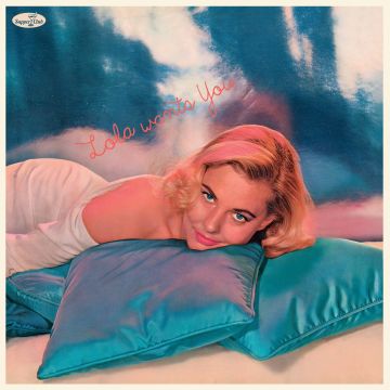 LOLA ALBRIGHT - LOLA WANTS YOU