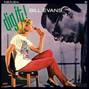 BILL EVANS - DIG IT!
