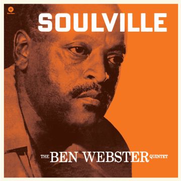 BEN WEBSTER - SOULVILLE (LIMITED EDITION)
