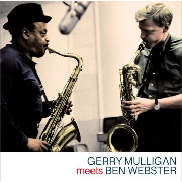 GERRY MULLIGAN - MEETS BEN WEBSTER
