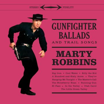 MARTY ROBBINS - GUNFIGHTER BALLADS & TRAIL SONGS (CRYSTAL CLEAR 180 G)