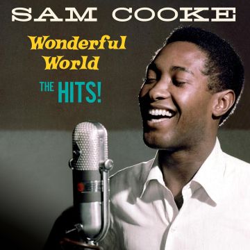 SAM COOKE - WONDERFUL WORLD - THE HITS (LIMITED EDITION/CRYSTAL CLEAR VINYL)