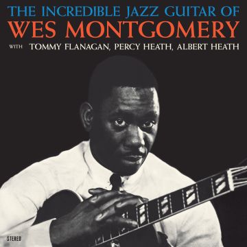 WES MONTGOMERY - INCREDIBLE JAZZ GUITAR OF WES MONTGOMERY (CRYSTAL CLEAR VINYL)
