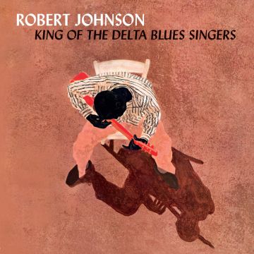 ROBERT JOHNSON - KING OF THE DELTA BLUES SINGERS (CRYSTAL CLEAR VINYL)