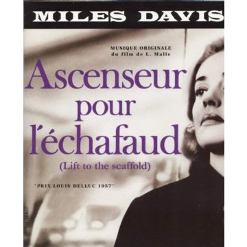 MILES DAVIS - ASCENSEUR POUR L'ECHAFAUD