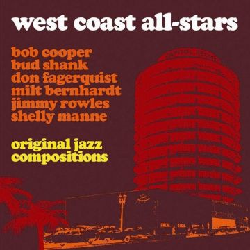 WEST COAST ALL STARS - ORIGINAL JAZZ COMPOSITION