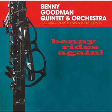 BENNY GOODMAN - BENNY RIDES AGAIN