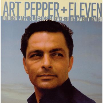 ART PEPPER - PLUS ELEVEN