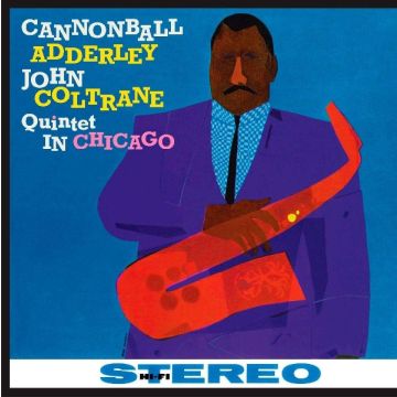 ADDERLEY,CANNONBALL / COLTRANE,JOHN - QUINTET IN CHICAGO