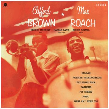 BROWN,CLIFFORD / MAX ROACH - CLIFFORD BROWN & MAX ROACH