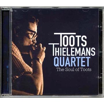 TOOTS THIELEMANS - SOUL OF TOOTS