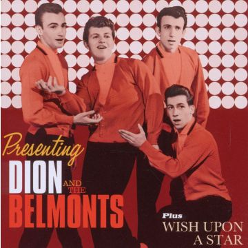 DION & THE BELMONTS - WISH UPON A STAR