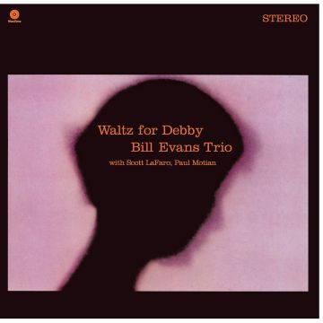 BILL TRIO EVANS - WALTZ FOR DEBBY (180G)