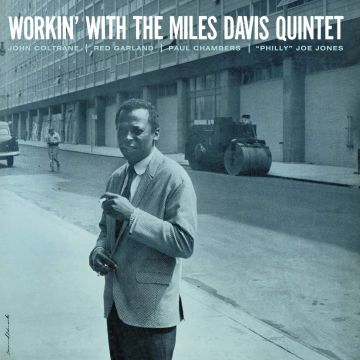 MILES DAVIS - WORKIN WITH THE MILES DAVIS QUINTET
