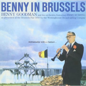BENNY GOODMAN - BENNY IN BRUSSELS