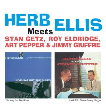 HERB ELLIS - MEETS GETZ ELDRIDGE PEPPER & GIUFFRE