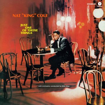 NAT KING COLE - JUST ONE OF THOSE THINGS